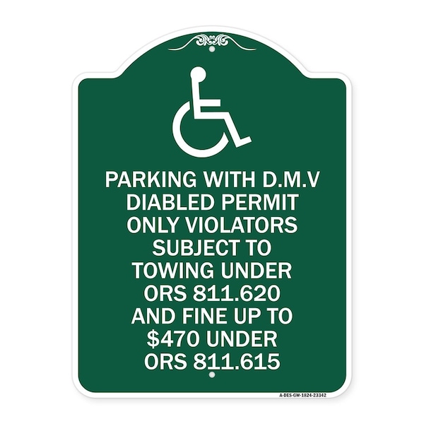 Parking with D.M.V Disabled Permit Only Violators Subject to Towing Under Ors 811.620, GW-1824-23342